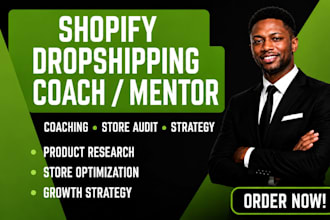 be your shopify dropshipping mentor and coach