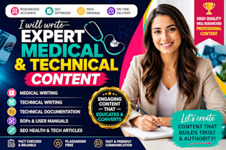write expert medical and technical content