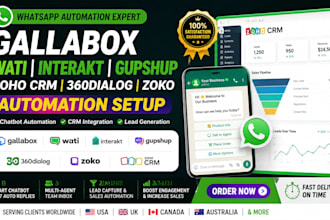 setup gallabox wati interakt gupshup zoho crm 360dialog zoko twilio automation