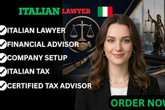 be your trusted italian lawyer,financial advisor, solution certified tax advisor