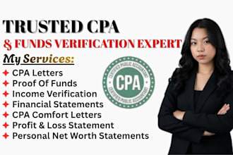 prepare notarized proof of funds, CPA letters, and personal net worth statements