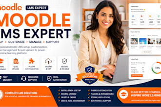 setup, install, manage upload quizzes, customize support any moodle lms version
