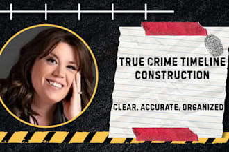 create case timelines for true crime, podcasts, and research projects