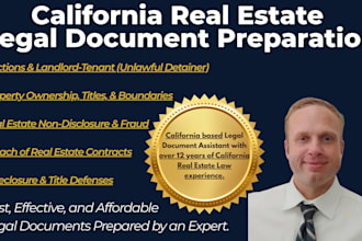 prepare legal documents for any california real estate law matter