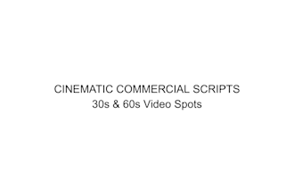 write a cinematic commercial script for your business