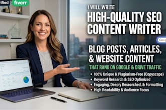 write SEO blog posts, articles, and website content that rank on goggle