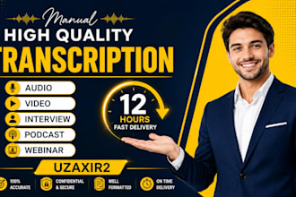 provide professional transcription services with fast delivery