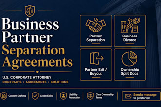 prepare an airtight business divorce contract by a US attorney