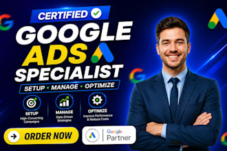 create, setup and manage google ads adwords ppc campaigns