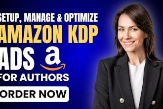 setup manage and optimize amazon kdp ads for authors