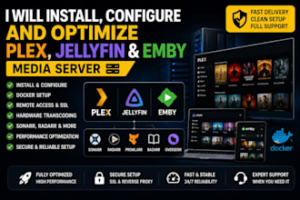 install, configure, optimize plex, jellyfin and emby media server