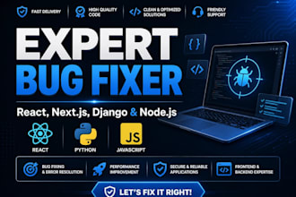 fix your react or django bugs in 24 hours