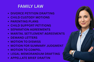 be your attorney in family law, child custody, divorce, and tort law