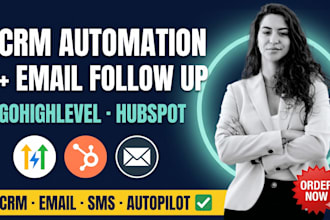 set up CRM automation and email follow up sequence for small businesses