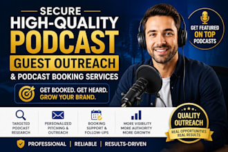 secure high quality podcast guest outreach and podcast booking services
