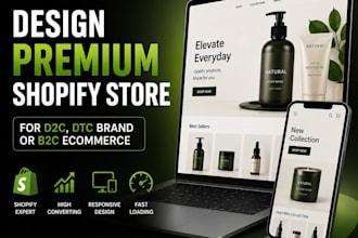 design premium shopify store for d2c, dtc brand or b2c ecommerce shopify