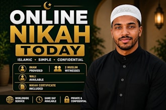 perform urgent online nikah as imam, provide witnesses, wali, nikah certificate