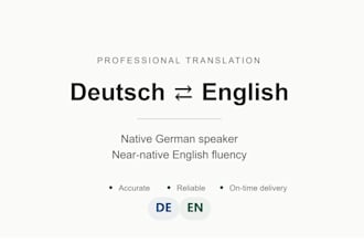 translate english into german or german into english with native proficiency