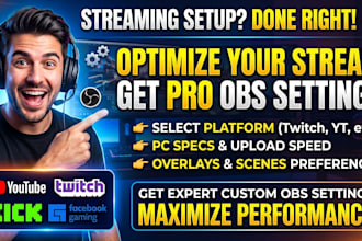 setup and optimize your obs for for twitch, youtube, kick, facebook streaming