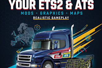 customize your ets2 and ats with mods graphics maps and realistic gameplay