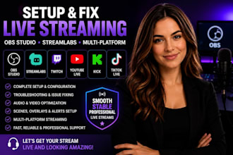setup and fix obs studio, streamlabs, twitch youtube, kick tiktok live streaming