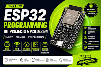 do esp32 programming, iot projects, pcb design and firmware development
