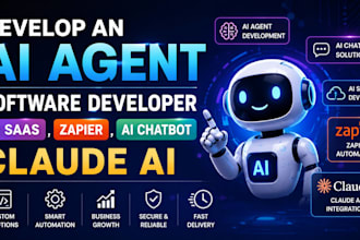 develop an ai agent, software developer, ai saas, zapier, ai chatbot, claude ai