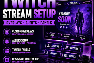 design twitch overlays, alerts and full stream setup for obs and streamelements