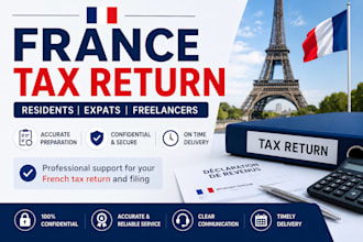 prepare and file your france tax return for residents, expats, and freelancers