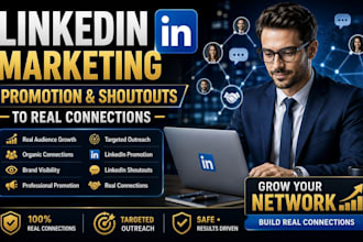 linkedin marketing, promotion and shoutout to real connections