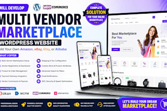 develop a multi vendor ecommerce marketplace wordpress website