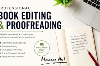 professionally edit proofread and polish your book novel manuscript or document