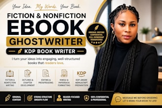 be your fiction and nonfiction ebook ghostwriter and KDP book writer
