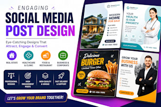 design engaging social media real estate clinic healthcare food business posts