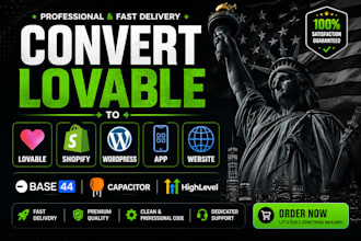 convert lovable to shopify, wordpress, app and website, base 44 capacitor, ghl