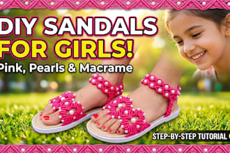 create a high quality DIY macrame sandals video course