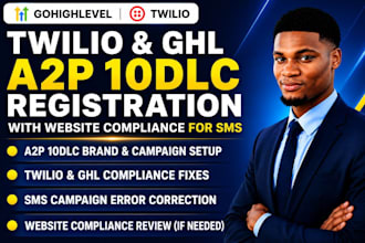 approve twilio a2p 10dlc registration and gohighlevel a2p 10dlc compliance