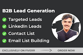 do high intent b2b lead gen, build email list and linkedin lead gen