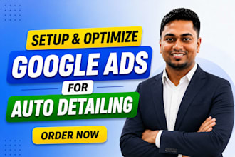 setup and optimize google ads for auto detailing
