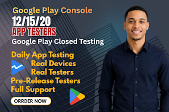 provide 12 testers google play closed testing 12 testers 14 days 20 app testers