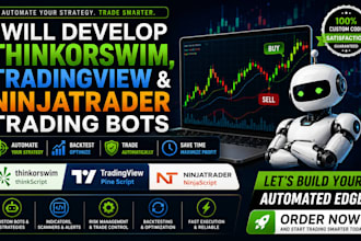 develop thinkorswim, tradingview and ninjatrader trading bots