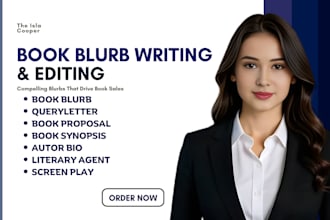 write book blurb, synopsis, book proposal for movie script, novels or articles