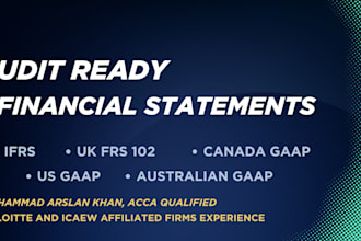 prepare audit ready financial statements in ifrs, frs 102, US gaap