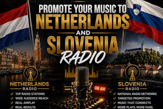 promote your music to netherlands and slovenia radio