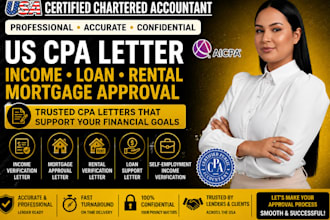 provide US CPA letter, income valuation letter, loan rental, mortgage approval