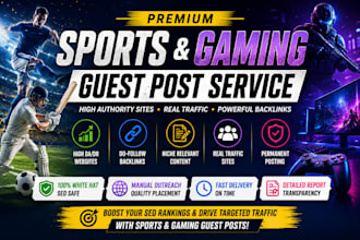 do guest post on sports or gaming sites with high traffic