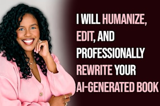 be your ghostwriter book writer editor and ai book humanizer
