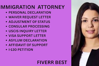 be your immigration lawyer for visas, green cards, asylum, uscis and waivers