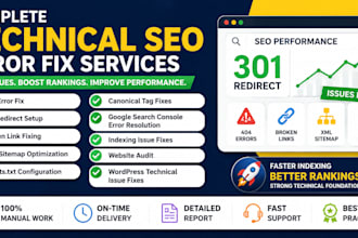 fix technical SEO issues, 404 errors, redirects and google search console