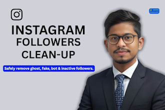 safely remove ghost fake bot and inactive instagram followers